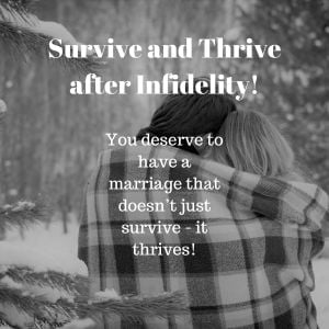 Survive and Thrive after Infidelity program